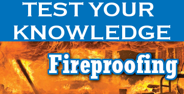 Test Your Knowledge on Fireproofing