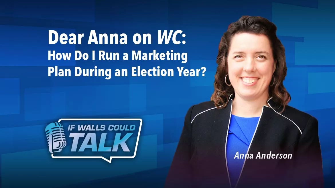 WC-2022-01-DearAnna-ElectionYear-Podcast-1170x658.jpg