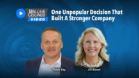 One Unpopular Decision that Built a Stronger Company