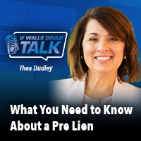 PODCAST: What You Need to Know About a Pre Lien