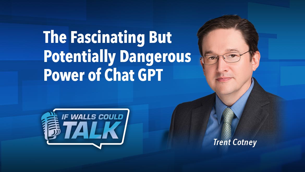 The Fascinating But Potentially Dangerous Power of Chat GPT