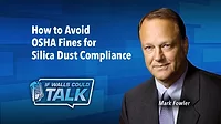 How to Avoid OSHA Fines for Silica Dust Compliance