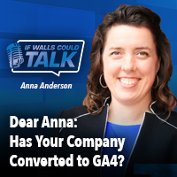 PODCAST: Has Your Company Converted to GA4?