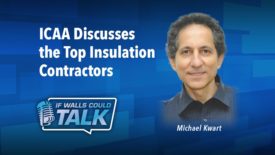 ICAA Discusses the Top Insulation Contractors