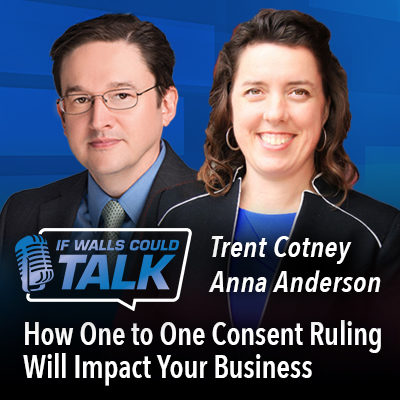 How One-to-One Consent Ruling Will Impact Your Business