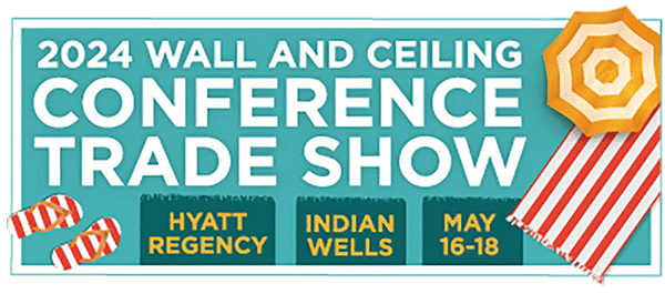 2024 Wall and Ceiling Conference & Trade Show