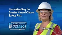 VIDEO: The Greater Hazard Clause Explained: Ensuring Safer Worksites VIDEO: The Greater Hazard Clause Explained: Ensuring Safer Worksites