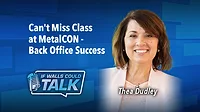 If Walls Could Talk Podcast - Thea Dudley Can't Miss Class at MetalCON - Back Office Success