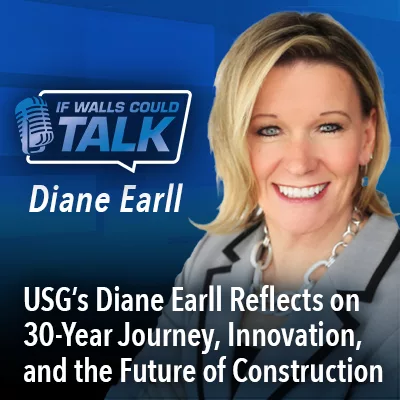 USG’s Diane Earll Reflects on 30-Year Journey, Innovation, and the Future of Construction