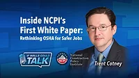 Inside NCPI's First White Paper: Rethinking OSHA for Safer Jobs