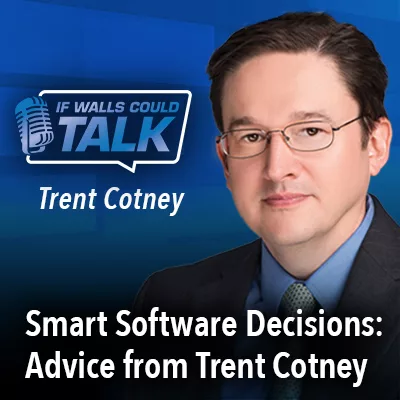 Smart Software Decisions: Advice from Trent Cotney