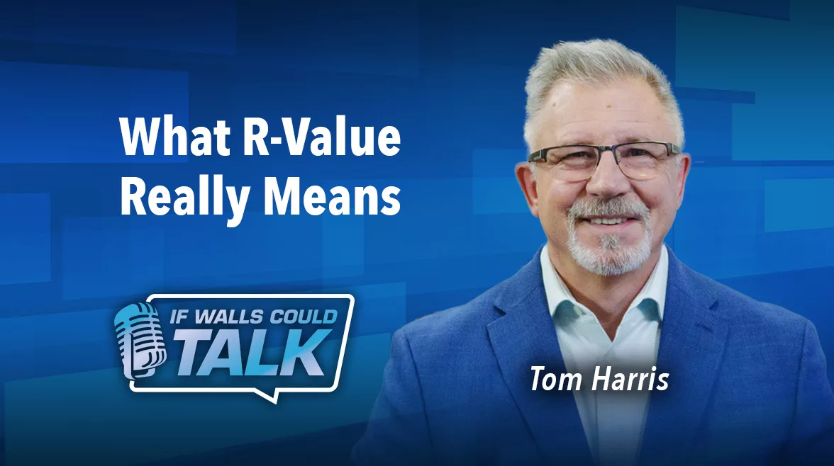 What R-Value Really Means—and Why It Doesn’t Tell the Whole Insulation Story