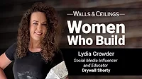 Women Who Build - A Special Feature Presented by Walls & Ceilings Women Who Build