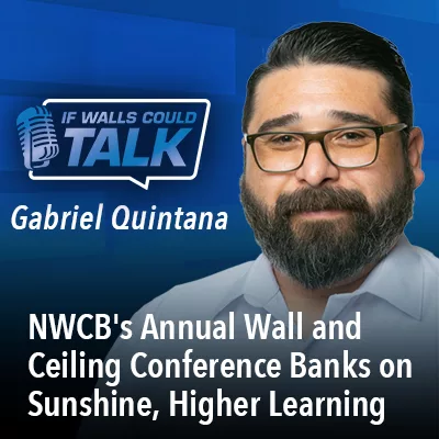 NWCB's Annual Wall and Ceiling Conference Banks on Sunshine, Higher Learning