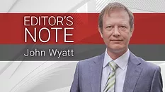 Editor's Note - John Wyatt