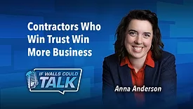 Contractors Who Win Trust Win More Business