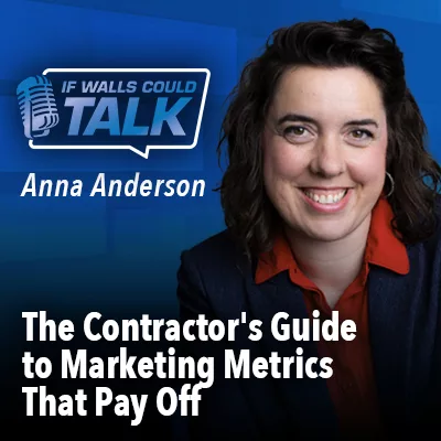 The Contractor's Guide to Marketing Metrics That Pay Off