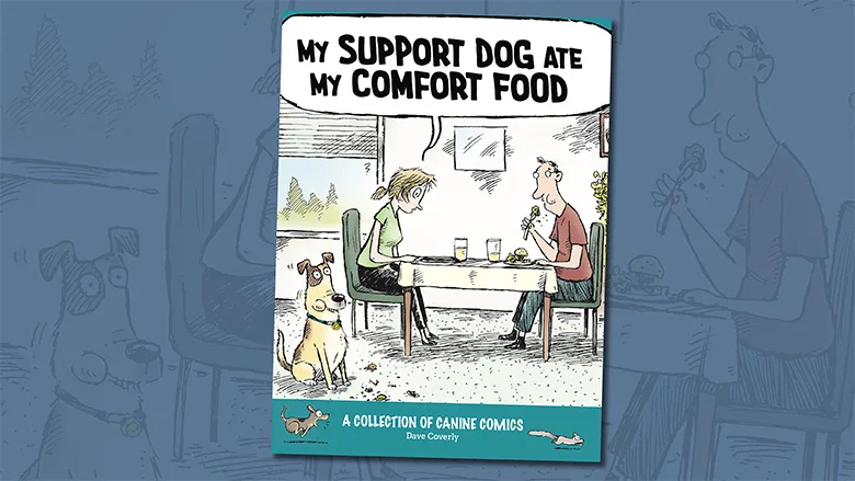 The sleeve of Dave Coverly's Speed Bump book My Support Dog Ate My Comfort Food: A Collection of Canine Comics